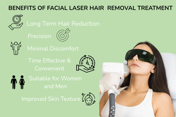 Benefits of facial laser hair removal treatment