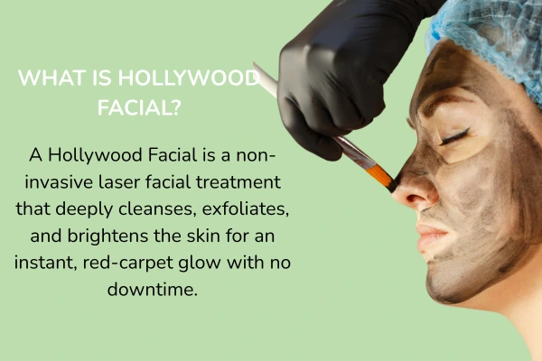 What is hollywood facial; treatment?