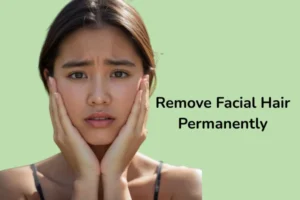 A women worrying about facial hair reduction