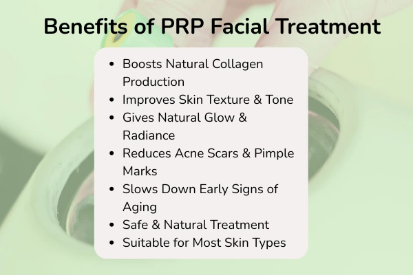 list of prp facial treatment benefits