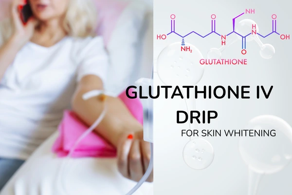 Glutathione IV Drip for Skin Health