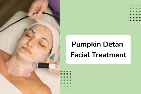 Pumpkin facial treatment