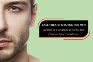 Laser beard shaping for men